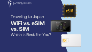 japan-wifi-esim-sim-comparison